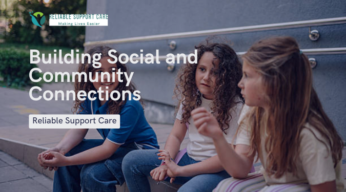 Building Social and Community Connections
